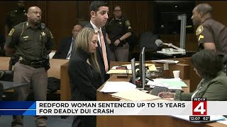 Redford woman sentenced up to 15 years for deadly DUI crash