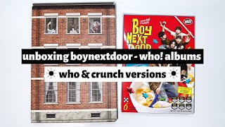 ☼ unboxing boynextdoor - who! albums ☀︎ who & crunch versions ☼