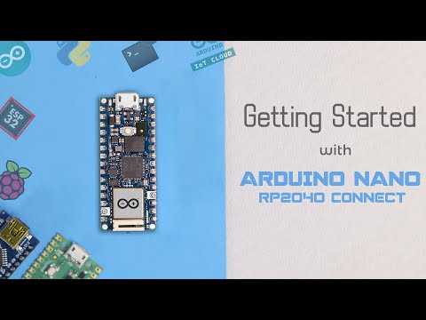 Arduino Nano RP2040 Connect - Getting Started Guide
