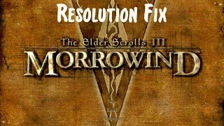 Guide on How to Change the Resolution and FOV in The Elder Scrolls III: Morrowind