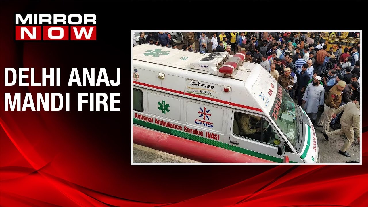 Delhi Anaj Mandi fire: Factory owner and manager arrested