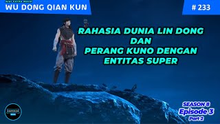 WU DONG QIAN KUN SEASON 8 EPISODE 3 PART 2 – ROH TABLET DESOLATE AGUNG SEDANG TERLUKA PARAH