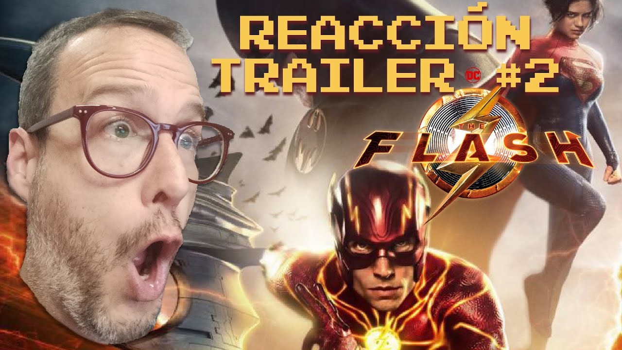Segundo Red Flash SEGUNDO TRAILER DE FLASH - REACCIÓN - YouTube