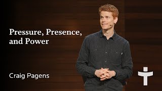 Pressure, Presence, and Power - Craig Pagens | October 26, 2025