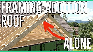 Framing The Roof Alone! ||14x14 Home Addition||
