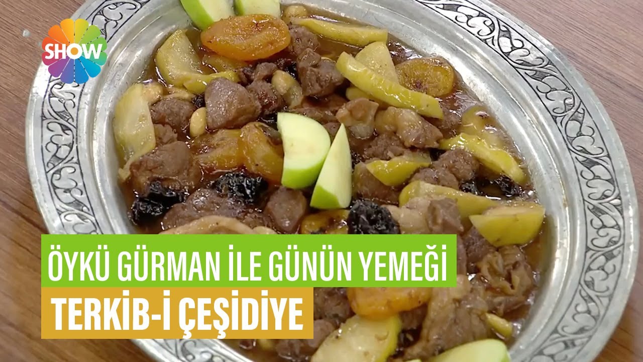 Terkib-i Çeşidiye Tarifi | Öykü Gürman İle Günün Yemeği