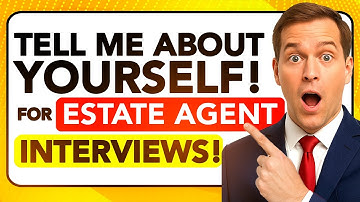 TELL ME ABOUT YOURSELF for ESTATE AGENT INTERVIEWS! (Estate Agent Interview Introduction)