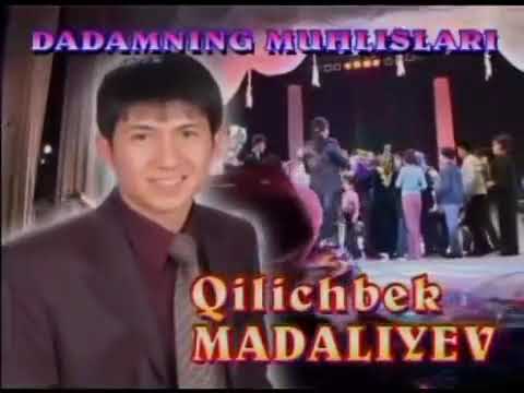 Qilichbek Madaliyev — Dadamning muhlislari nomli konsert dasturi 2006