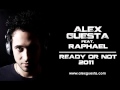 Alex Guesta Feat. Raphael - Ready or not 2011