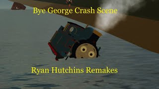 Bye George Crash Scene Ryan Hutchins Remakes Day 17 Read Description