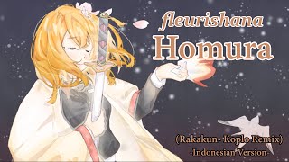 【Koplo】fleurishana - Homura (Rakakun- Remix) -Indonesian Version-