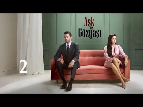 مسلسل حب و دموع الحلقة 2  