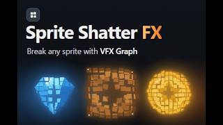 Sprite Shatter FX for Unity – GPU Particle-Based 2D Destruction (VFX Graph)
