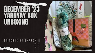 Unboxing the YarnYay December 2023 Subscription Box 🧶  Please read info in the description box.