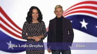 Julia Louis-Dreyfus and Ellen Are Definitely Not Running for Office