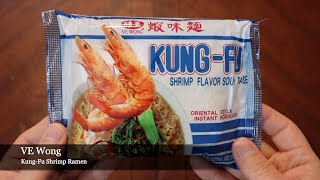 VE Wong | Kung Fu | Shimp Ramen