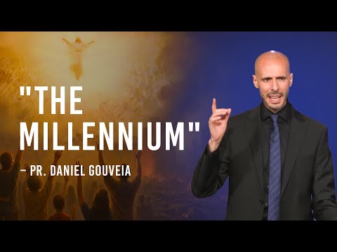"The Millennium" – Pr. Daniel Gouveia | Series: Jesus Is Coming | SUMtv