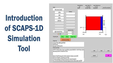Introduction of SCAPS-1D Simulation Tool ‖ SCAPS-1D ‖ SOLAR CELL