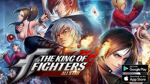 The King of Fighters ALLSTAR (by Netmarble) - iOS / ANDROID GAMEPLAY