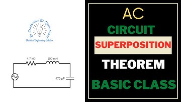 11. AC Circuit Super Position Theorem Basic Class || AC Circuit Bangla Tutorial