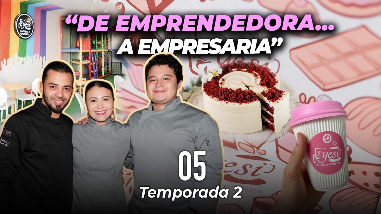 🎂 “De emprendedora a empresaria: la receta del éxito”  | Temporada 2 Ep 05