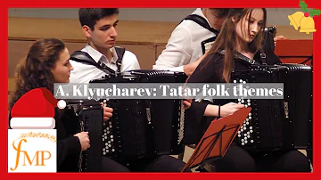 A. Klyucharev: Fantasy Tatar folk themes ⎮ Accordion orchestra