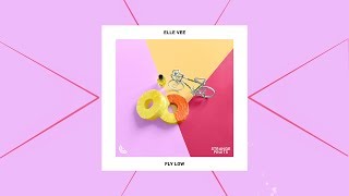 Elle Vee - Fly Low (Strange Fruits Release | Official Lyric Video)