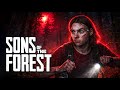 🎮 Sons Of The Forest - Первое прохождение - CHAOS Мод #6