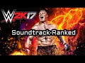 Ranking Every Song On The WWE 2K17 Soundtrack Ranking Every Song On The WWE 2K17 Soundtrack