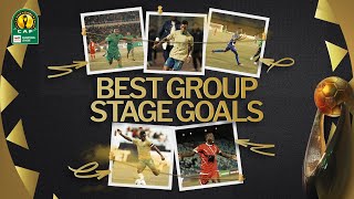 Best Goals - Group Stage | #TotalEnergiesCAFCL