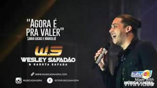 Wesley Safadão - Agora é pra valer