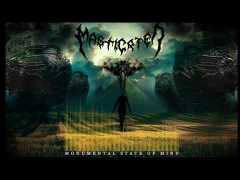 Monumental State of Mind (Masticated)