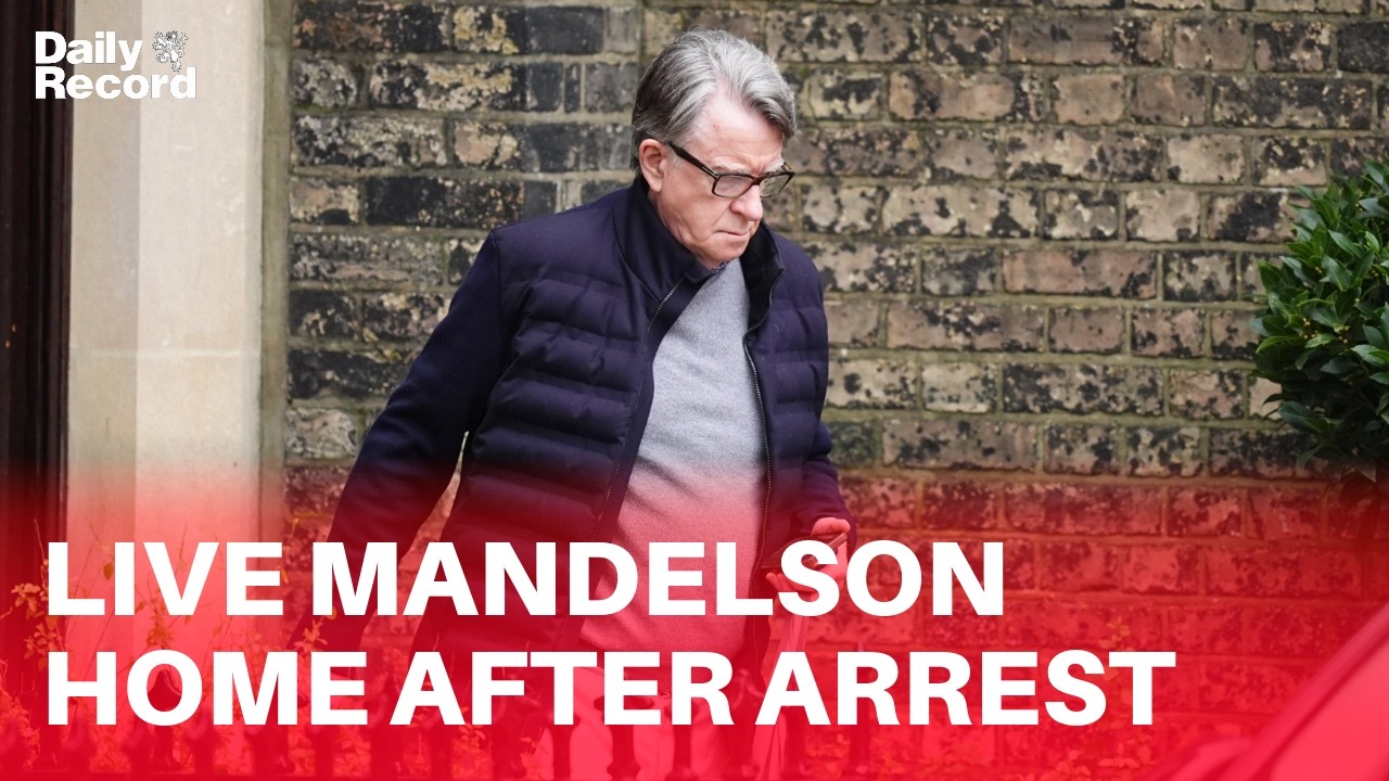 LIVE | Scene outside Peter Mandelson’s home after arrest and release on bail
