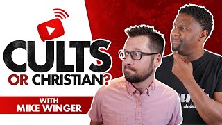 6 MAJOR Religious Groups Compared to Biblical Christianity with Mike Winger