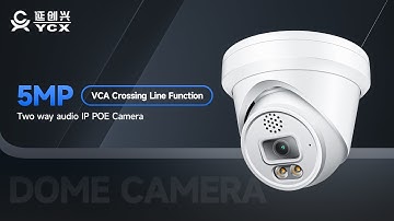 YCX 5MP VCA Crossing Line Function IP camera.