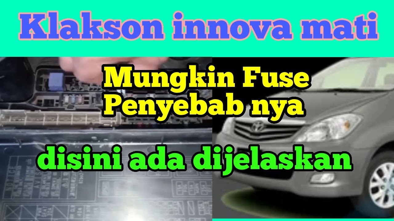 LETAK FUSE KLAKSON UNTUK TOYOTA INNOVA BENSIN YouTube
