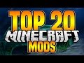 Top 20 Minecraft Mods (Minecraft 1.12/1.11.2) - 2017 [HD]