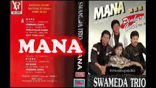 (Full Album) Swameda Trio # Mana