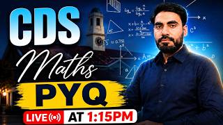 Part - 1🚀 Previous Year Questions "PYQ" for CDS & AFCAT 2026 Exam | Live Class of Maths for CDS Exam