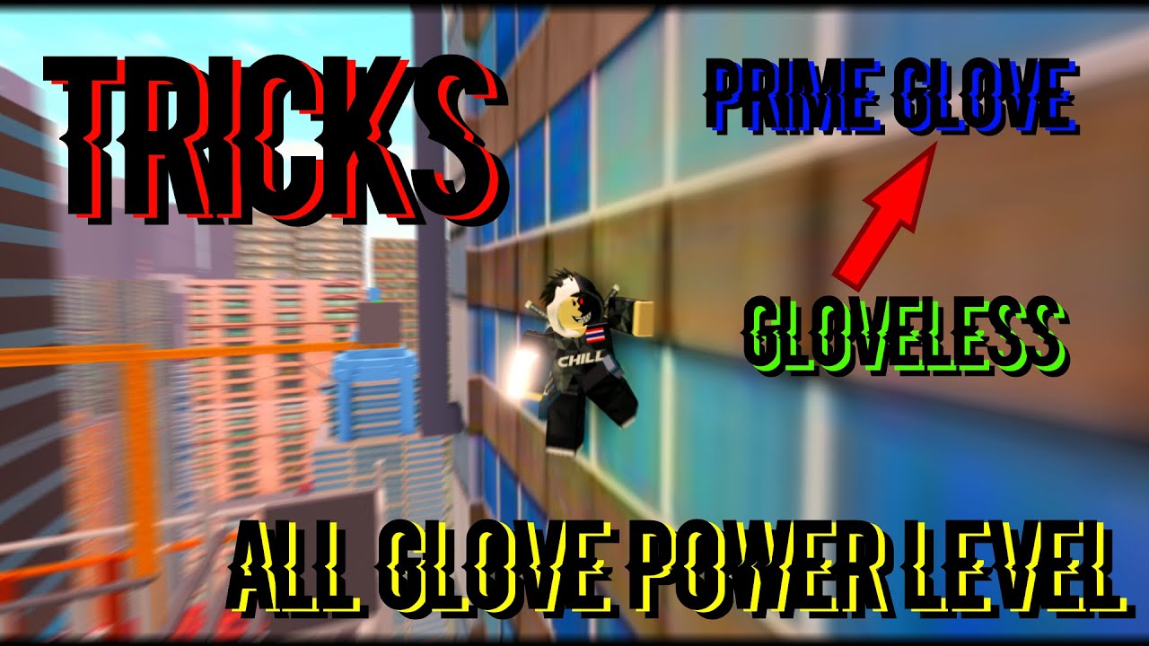 Roblox Parkour Tricks With All Glove Power Level Gearless Prime Glove Youtube - gloves roblox parkour
