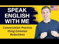 Improve your Speaking and Conversation Skills with me