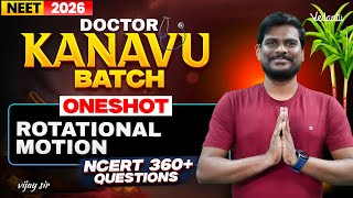 Rotational Motion ONE SHOT 🔥 NCERT 360+Questions | NEET 2026 Physics | Vijay Sir