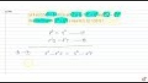 JEE MAINS 2018 Let P and Q be `3xx3` matrices with `P!=Q` . If `P^3=""Q^3a nd""P^2Q""=""Q^2P`, t...