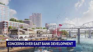 Concerns over East Bank development