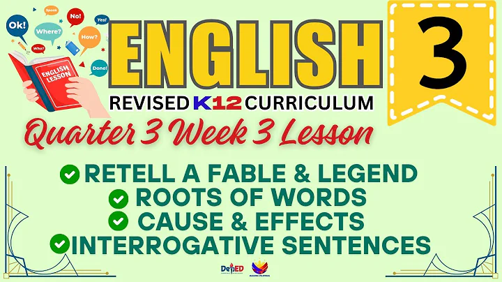 ENGLISH 3 | RETELL A FABLE & LEGEND | WEEK 3 LESSON |  QUARTER 3 | REVISED CURRICULUM