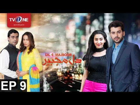 Dil-e-Majboor — Episode 9