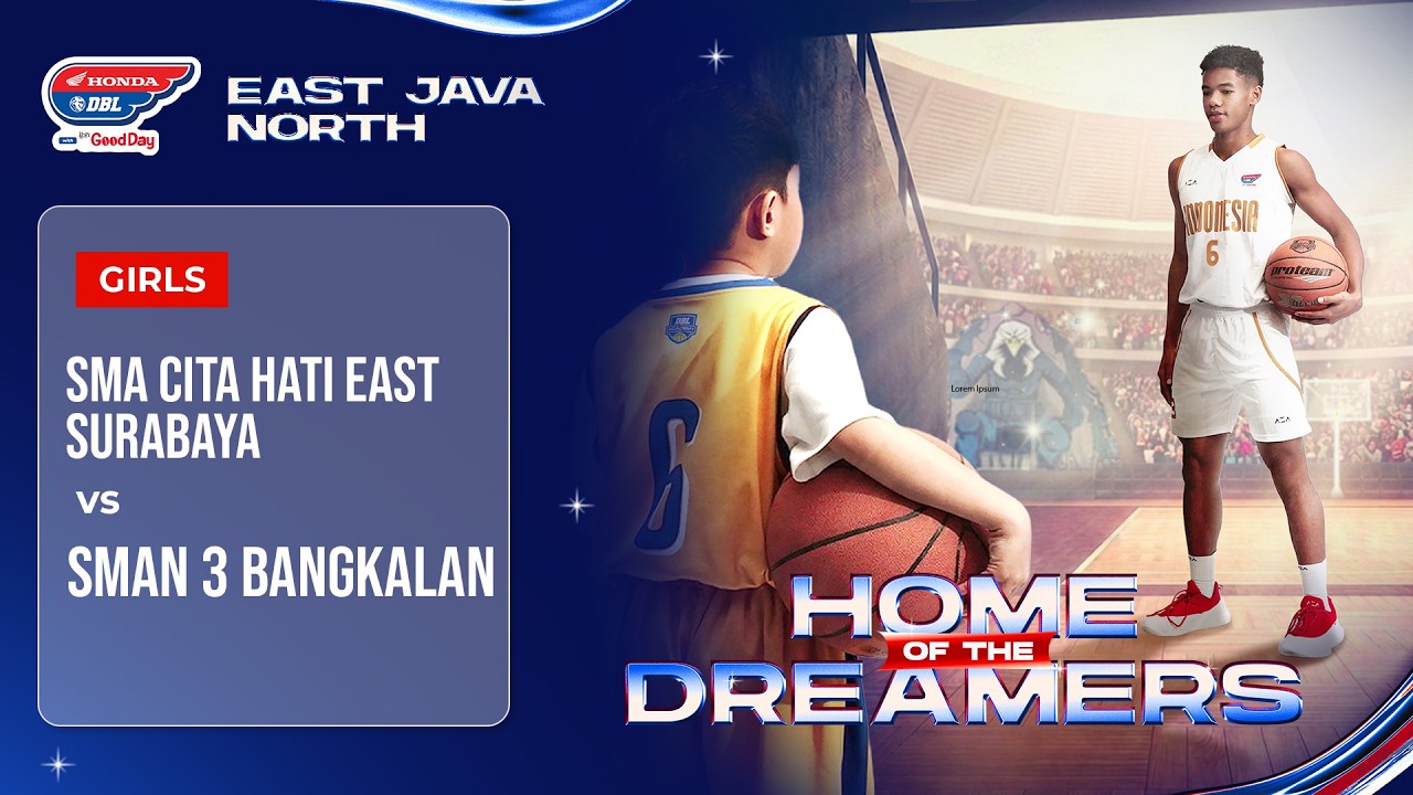 SMA CITA HATI EAST SURABAYA VS SMAN 3 BANGKALAN | Honda DBL With Kopi Good Day 26/27