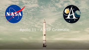 Apollo 11 - A KSP Cinematic
