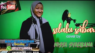 SELALU SABAR || Nissa syahbana || cover