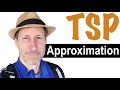 TSP Approximation Algorithms | Efficient Solutions to the Traveling Salesman Problem